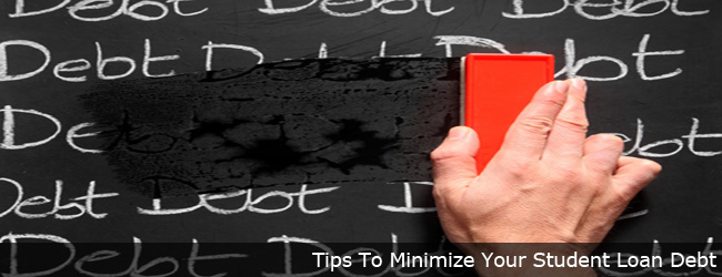 Erasing the blackboard :: Tips to minimize your student load debt