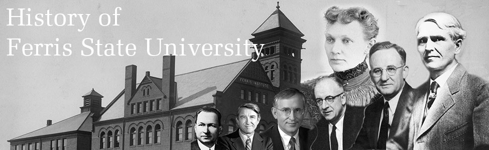 History of Ferris State University
