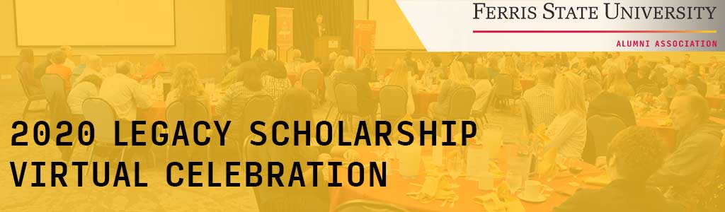 2020 Legacy Scholarship Virtual Celebration