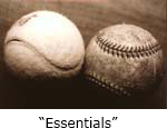 two old baseballs entitled Essentials