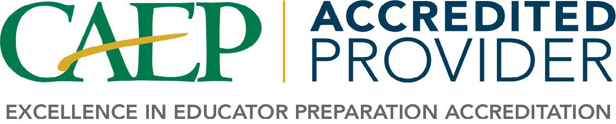CAEP Accredited Provider - Excellence in Educator Preparation Accreditation