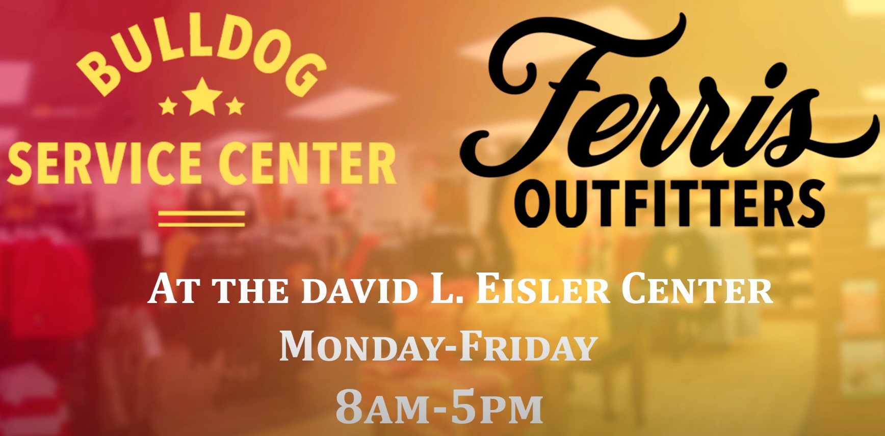 Ferris outfitters and Bulldog Service Center Logos and hours