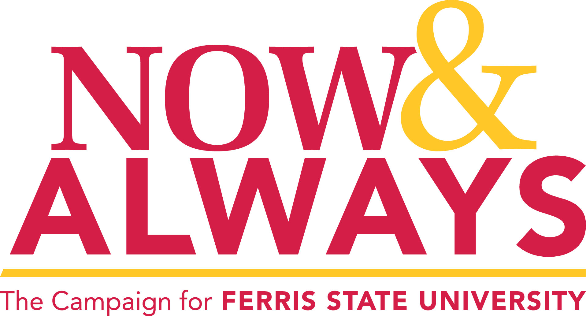 Now & Always, The Campaigin for Ferris State University