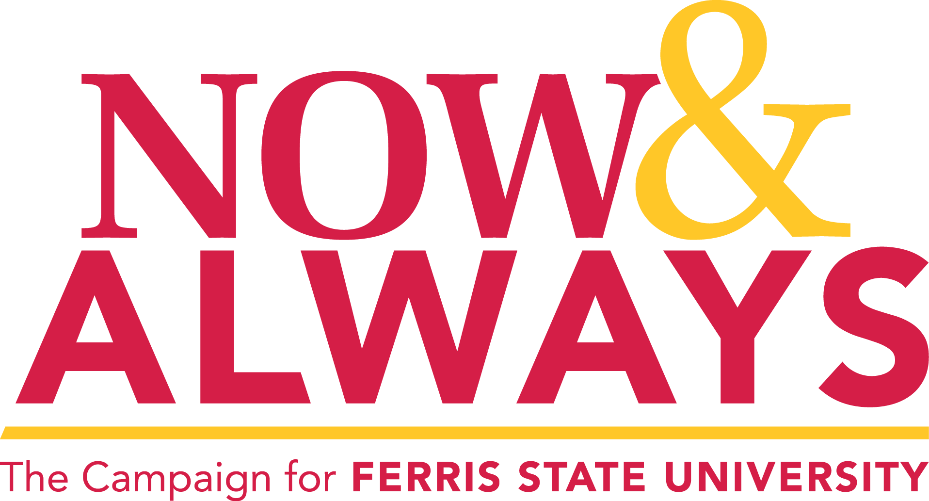 Now & Always, The Campaigin for Ferris State University