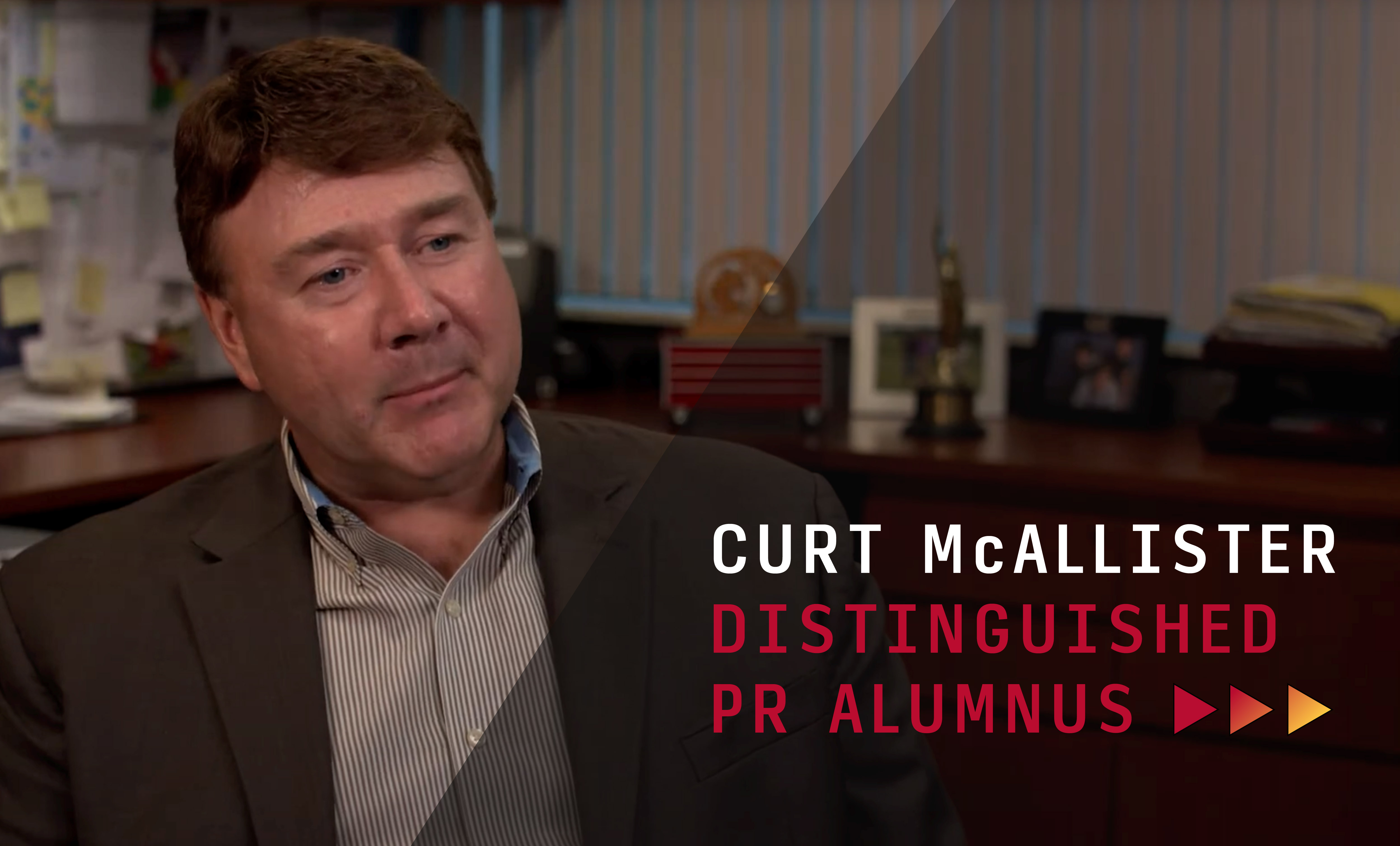 Kurt McAllister - Distinguished PR Alumnus