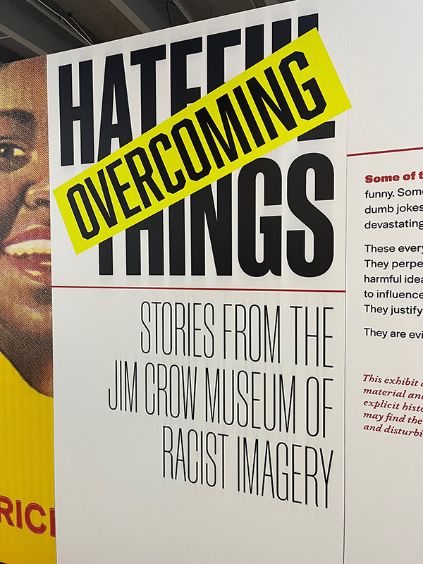 Jim Crow Museum traveling exhibit