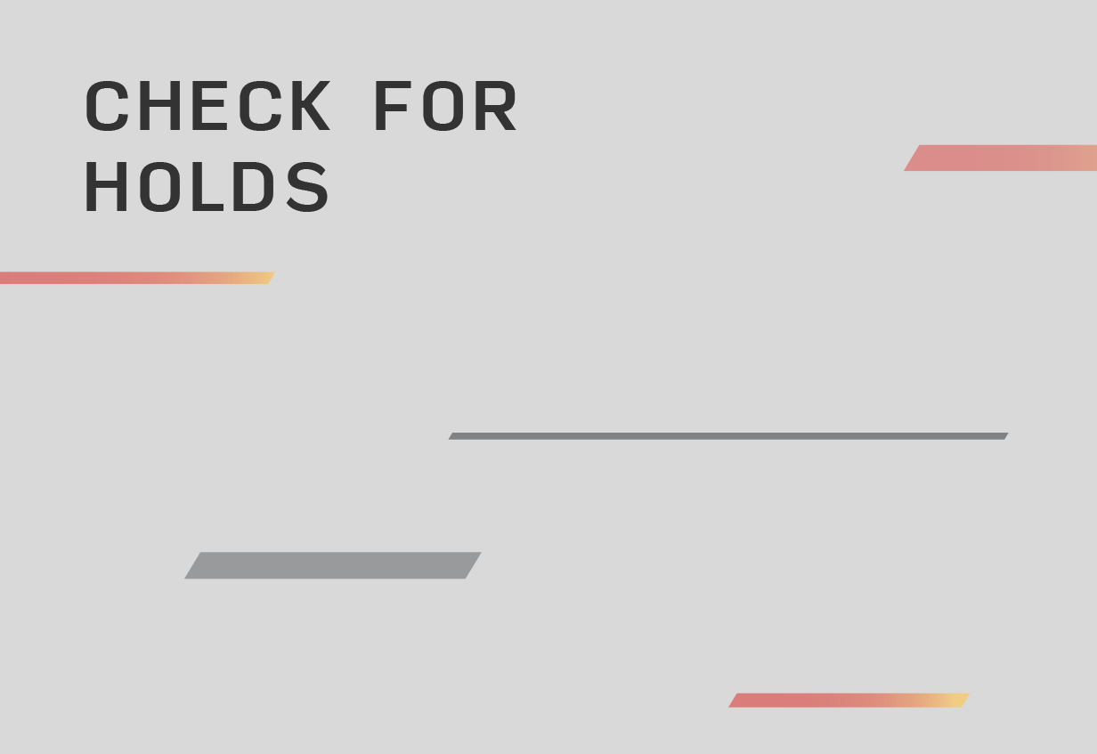 Check for Holds