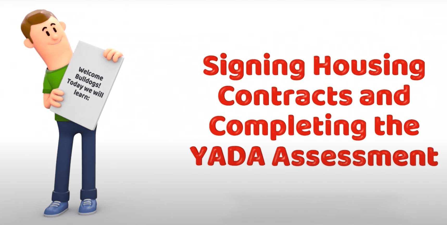 Signing Housing Contracts and Completing the YADA Assessment Tumb Text
