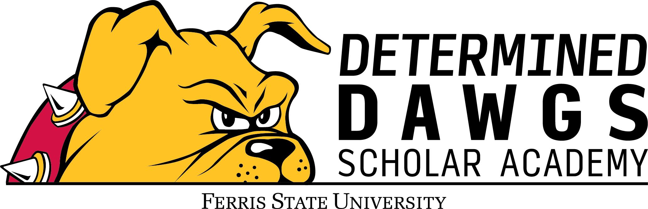 Bullldog mascot with the words Determined Dawgs Scholar Academy to the right of the dog and Ferris State University centered below